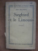 Jean Giraudoux - Siegfried et le Limousin (roman in limba franceza), Alta editura