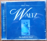 The Ballroom Band ; Waltz ; Valsuri ; CD cumparat din Elvetia, Clasica