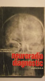 Corneliu Aldescu - Neuroradio diagnostic, vol. I, 1982, Junimea