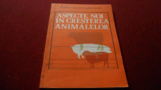 ALEXANDRU BOGDAN - ASPECTE NOI IN CRESTEREA ANIMALELOR foto