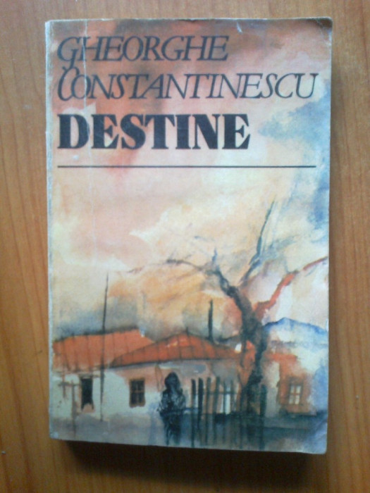 k1 Destine - Gheorghe Constantinescu