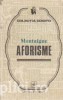 Aforisme Michel de Montaigne, Editura ALBATROS 1977, Filosofie
