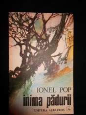 Ionel Pop , Inima padurii (foare buna) foto