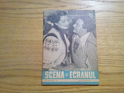 SCENA si ECRANUL - Revista, Numarul 6, Decembrie 1956 foto
