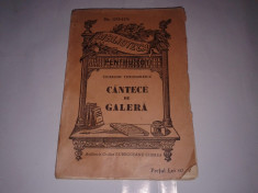 CICERONE THEODORESCU - CANTECE DE GALERA ~ B.P.T. nr.1575 - 1576 ~ Ed.veche foto