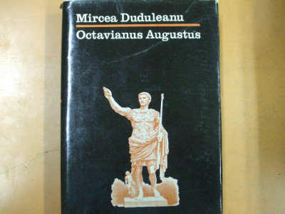 Octavianus Augustus, Mircea Duduleanu, București 1985, 063 foto