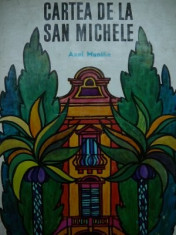 Cartea de la San Michele -Axel Munthe , 1969 foto