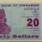 Bancnota exotica 20 DOLARI - ZIMBABWE, anul 2009 * Cod 836 = UNC