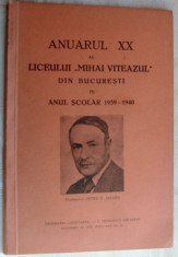 ANUARUL XX AL LICEULUI &amp;#039;MIHAI VITEAZUL&amp;#039; DIN BUCURESTI (ANUL SCOLAR 1939-1940) foto