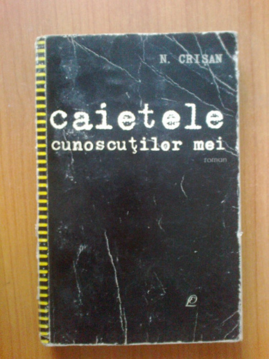 n3 Nicolae Crisan - CAIETELE CUNOSCUTILOR MEI