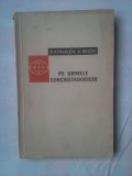 R. KINJALOV SI A. BELOV - PE URMELE CONCHISTADORILOR