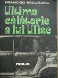 Ultima calatorie a lui Ulise -Francisc Pacurariu , 1976