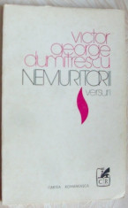 VICTOR GEORGE DUMITRESCU - NEMURITORII (VERSURI, ed. princeps 1977/tiraj 700 ex) foto