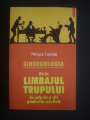 PHILIPPE TURCHET - SINERGOLOGIA * DE LA LIMBAJUL TRUPULUI LA ARTA DE A CITI ... foto