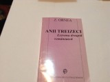 Z. ORNEA - ANII TREIZECI * EXTREMA DREAPTA ROMANEASCA,rf2/4