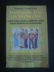 STEPHEN WHITEHEAD - MULTIPLELE FETE ALE BARBATILOR * GHIDUL SPECIEI MASCULINE foto