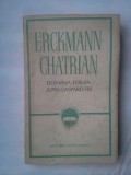 ERCKMANN CHATRIAN - DOAMNA TERAZA / JUPAN GASPARD FIX