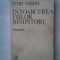 PETRE ANGHEL - INTOARCEREA FIILOR RISIPITORI