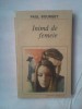 PAUL BOURGET - INIMA DE FEMEIE
