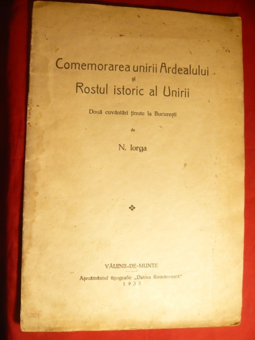 N.Iorga - Comemorarea Unirii Ardealului si Rostul istoric al Unirii -1933