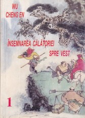 WU CHENG EN - INSEMNAREA CALATORIEI SPRE VEST ( 2 VOL ) foto