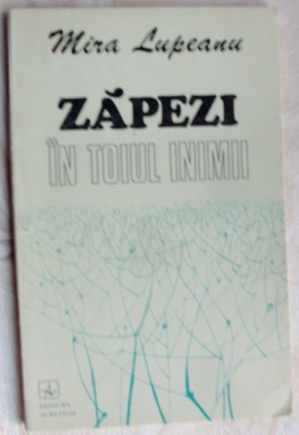 MIRA LUPEANU - ZAPEZI IN TOIUL INIMII (VERSURI, editia princeps - 1982) foto
