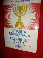 Istoria universala a poporului evreu an 1992/414pag- Alfred Harloanu foto