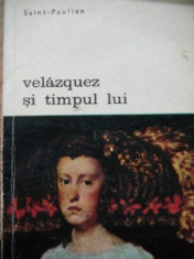 Velazquez si timpul lui -Saint Paulien foto