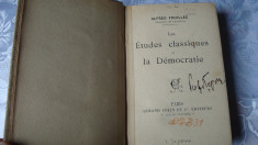 Alfred Fouillee-Les Etudes classiques et la Democratie -interbelica-in franceza foto