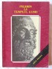 &quot;PELERIN LA TEMPLUL LUMII&quot;, Anca Balaci, 1990, Alta editura