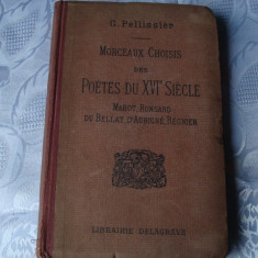 G. Pelissier-Morceau choisisdes poetes du XVI siecle - 1925 - in franceza