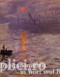 Maria und Godfrey Blunden, Jean-Luc Daval - Der Impressionismus in Wort und Bild