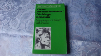 R.Windisch Middendorf - Die kluge Gennosin . Begegnugen mit Frauen in Rumanien foto