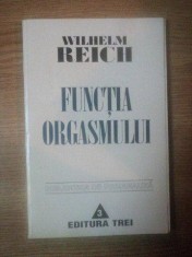 WILHELM REICH - FUNCTIA ORGASMULUI foto