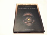 UNIVERSUL INTR-O COAJA DE NUCA - STEPHEN HAWKING,rf11/1, Humanitas