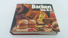 BACHEN VON A-Z/1976/ RE?ETAR PRODUSE PATISERIE-COFETARIE IN LIMBA GERMANA foto