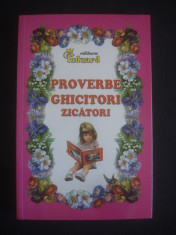 PROVERBE, GHICITORI, ZICATORI foto