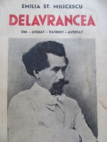 Delavrancea - Om - Literat - Patriot - Avocat , 1940 -Emilia St. Milicescu