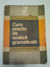 CURS PRACTIC DE ANALIZA GRAMATICALA - VALERIU VLAD * PATRICIU STIRBU * VOICHITA VLAD - BUDOIU ( 260 ) foto