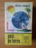 E3 Pasi pe Terra - Silviu Negut (Geografie, 1983, Ed. Albatros) Carte