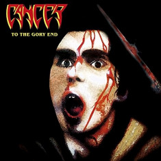 CANCER (UK) ?? To The Gory End (CD, Album, Reissue, Remastered) Sigilat foto