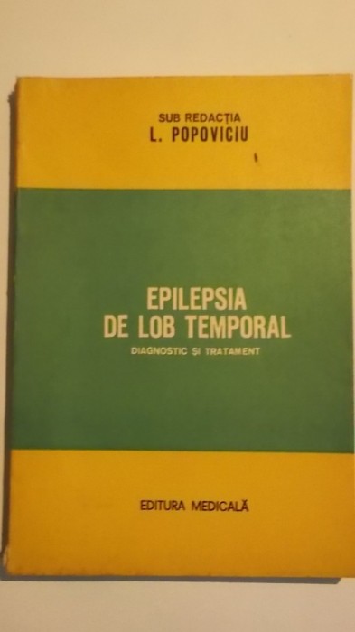 L. Popoviciu - Epilepsia de lob temporal, diagnostic si tratament