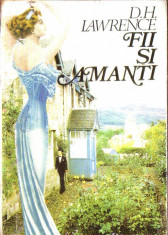 D.H.Lawrence - Fii si amanti foto