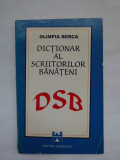 Cumpara ieftin CARTE BANAT- OLIMPIA BERCA, DICTIONAR AL SCRIITORILOR DIN BANAT, TIMISOARA, 1996