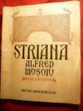 Alfred Mosoiu - STRIANA -Prima Ed. 1926 ,Ed. Casei Scoalelor