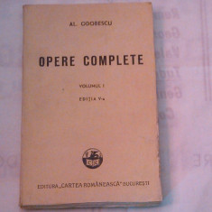 AL. ODOBESCU - OPERE COMPLETE VOL.1. ~Ed. 1943~