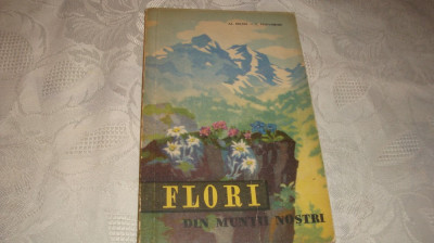 Beldie / Pridvornic - Flori din muntii nostri - 1959 - planse color foto
