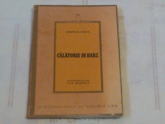 HEINRICH HEINE - CALATORIE IN HARZ 1824 ~ Ed. 1946~ foto