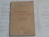 J.RAMSAY MACDONALD - SOCIALISMUL SI SOCIETATEA Ed.veche, Alta editura