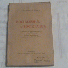 J.RAMSAY MACDONALD - SOCIALISMUL SI SOCIETATEA Ed.veche